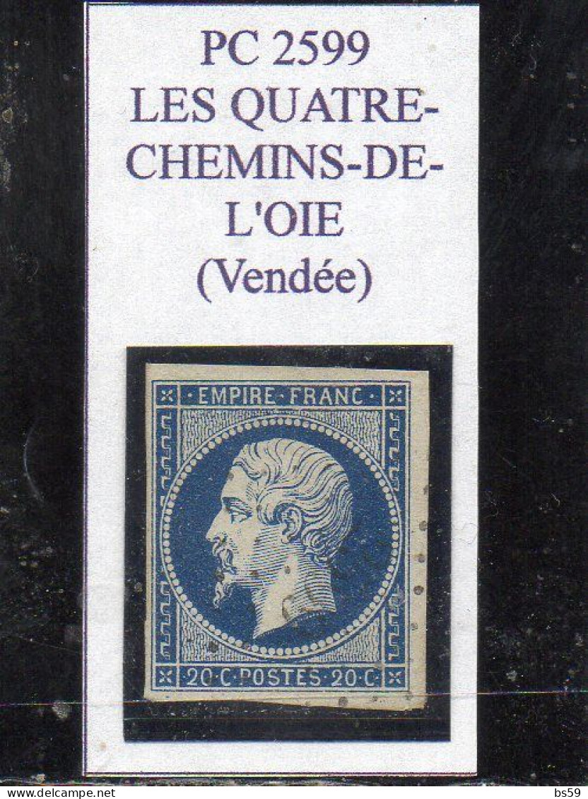 Vendée - N° 14A Obl PC 2599 Les Quatre-Chemins-de-l'Oie - 1853-1860 Napoleon III