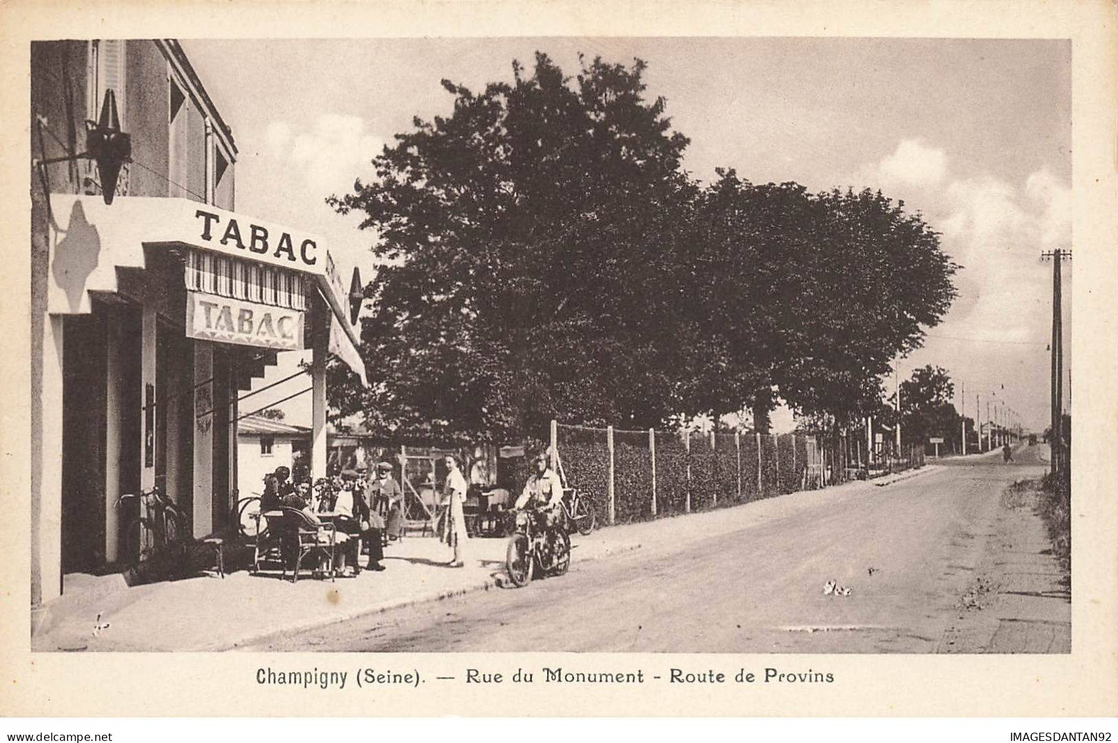 94 CHAMPIGNY #MK52599 RUE DU MONUMENT ROUTE DE PROVINS TABAC MOTO - Champigny Sur Marne