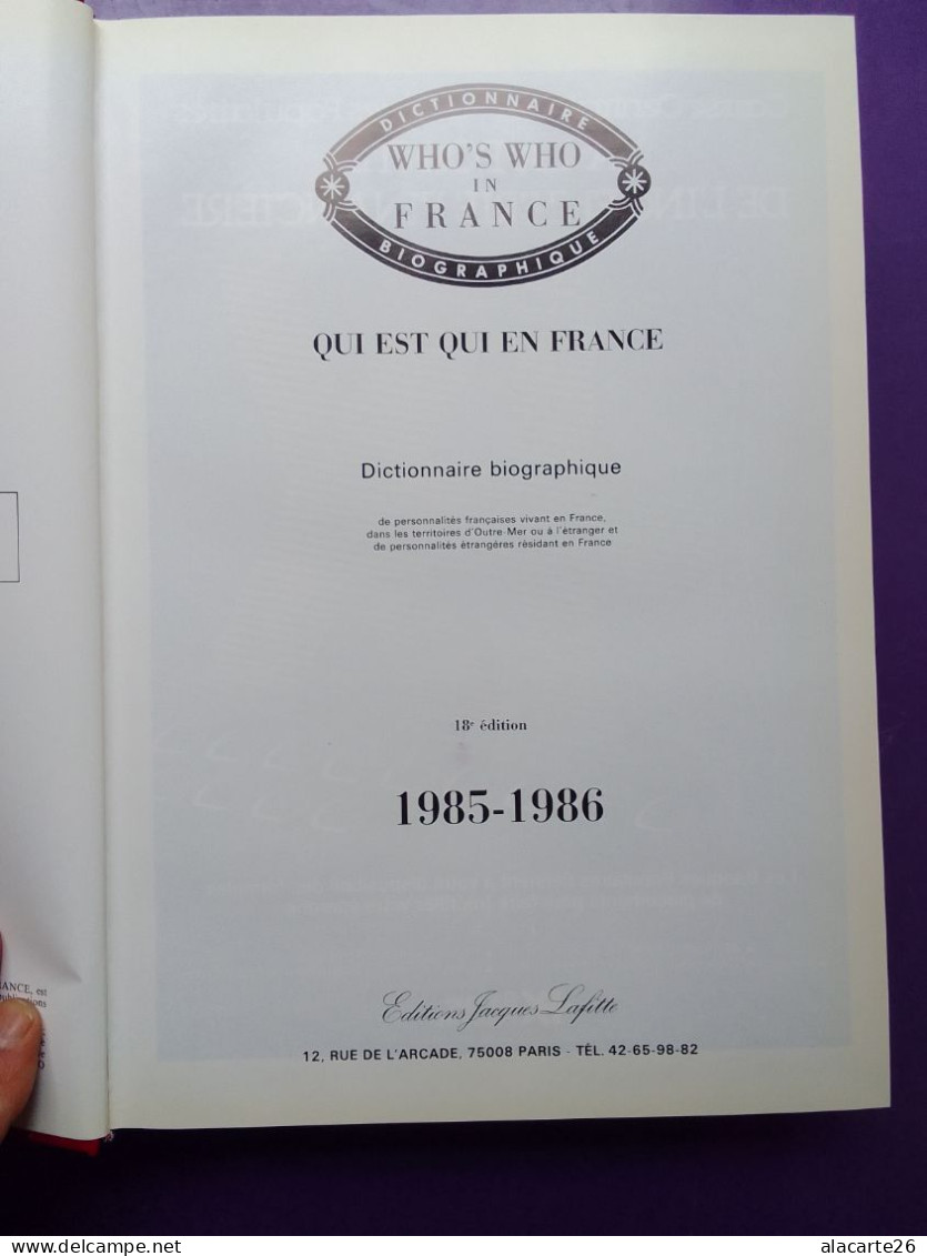 WHO'S WHO IN FRANCE - QUI EST QUI EN FRANCE - DICTIONNAIRE BIOGRAPHIQUE 1985-1986 - Dictionnaires