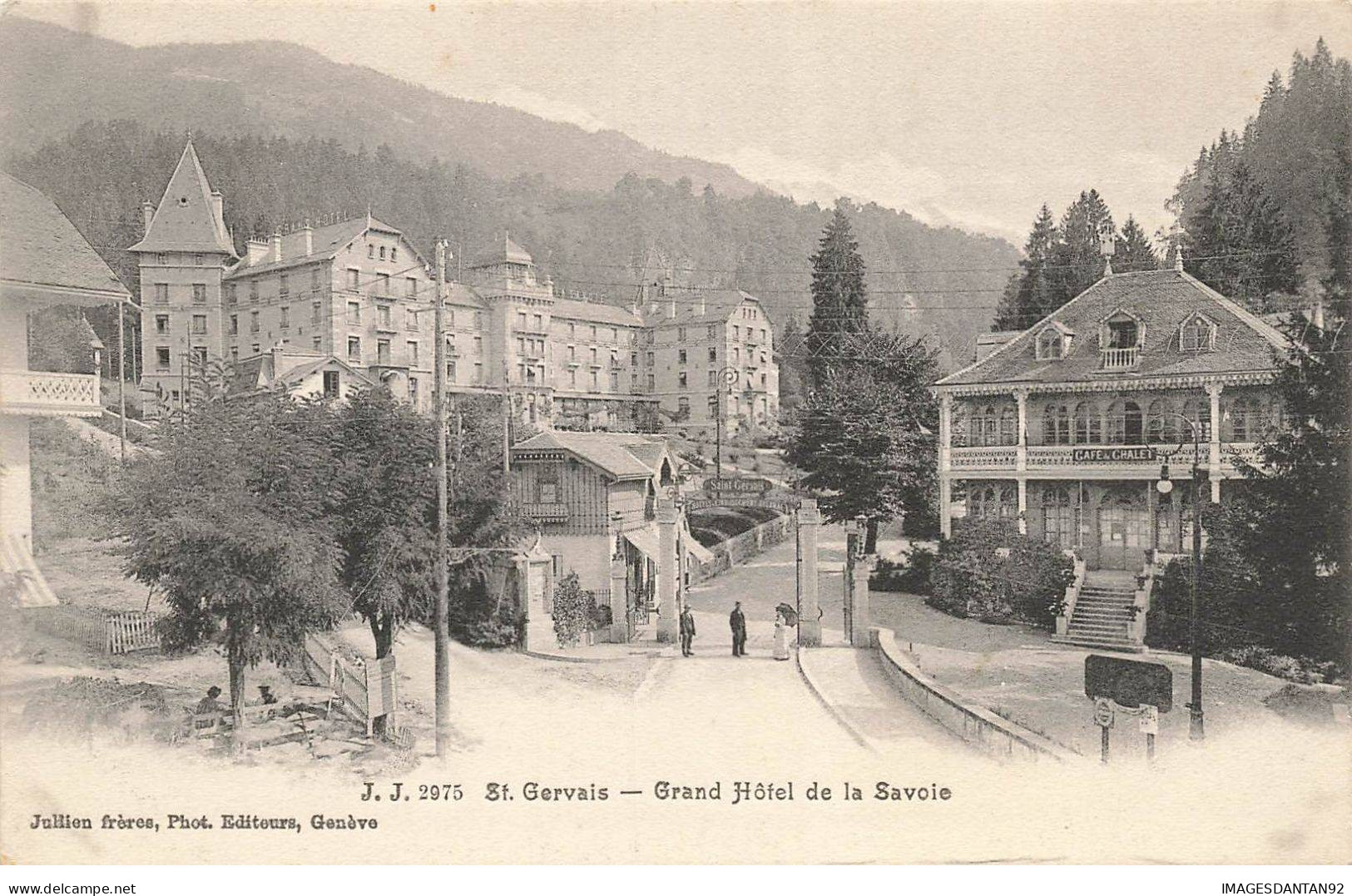 74 SAINT GERVAIS #MK54114 GRAND HOTEL DE LA SAVOIE - Saint-Gervais-les-Bains