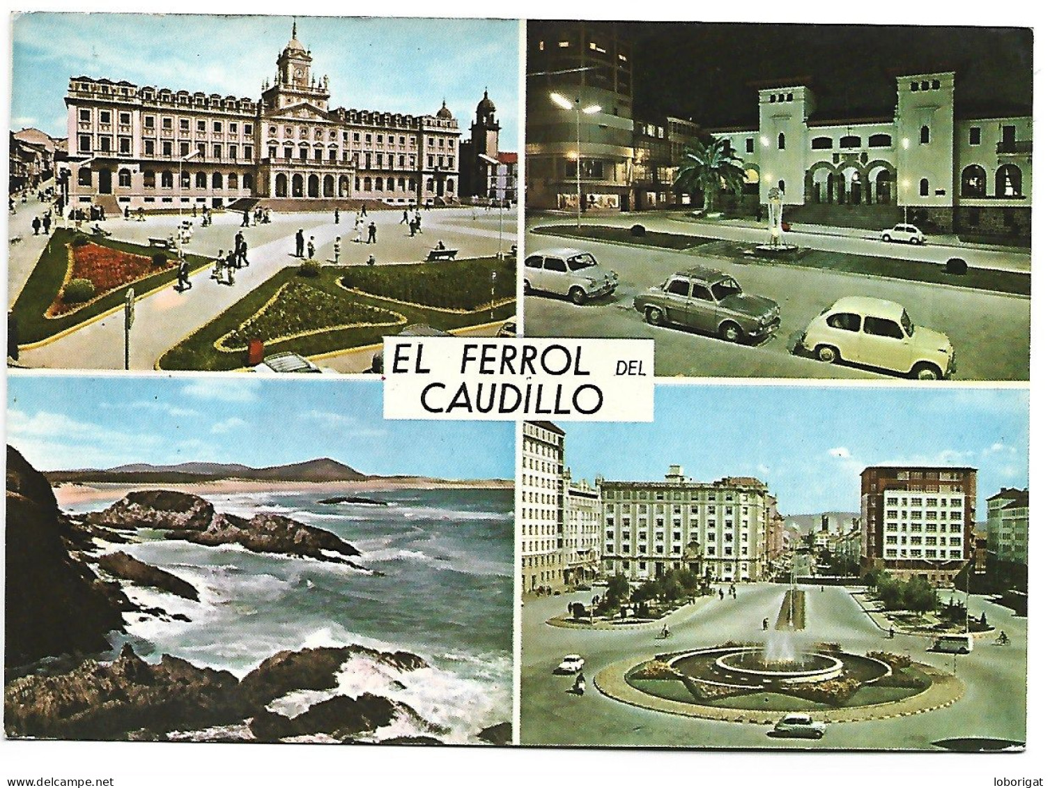 EL FERROL DEL CAUDILLO - GALICIA - ( ESPAÑA ) - La Coruña