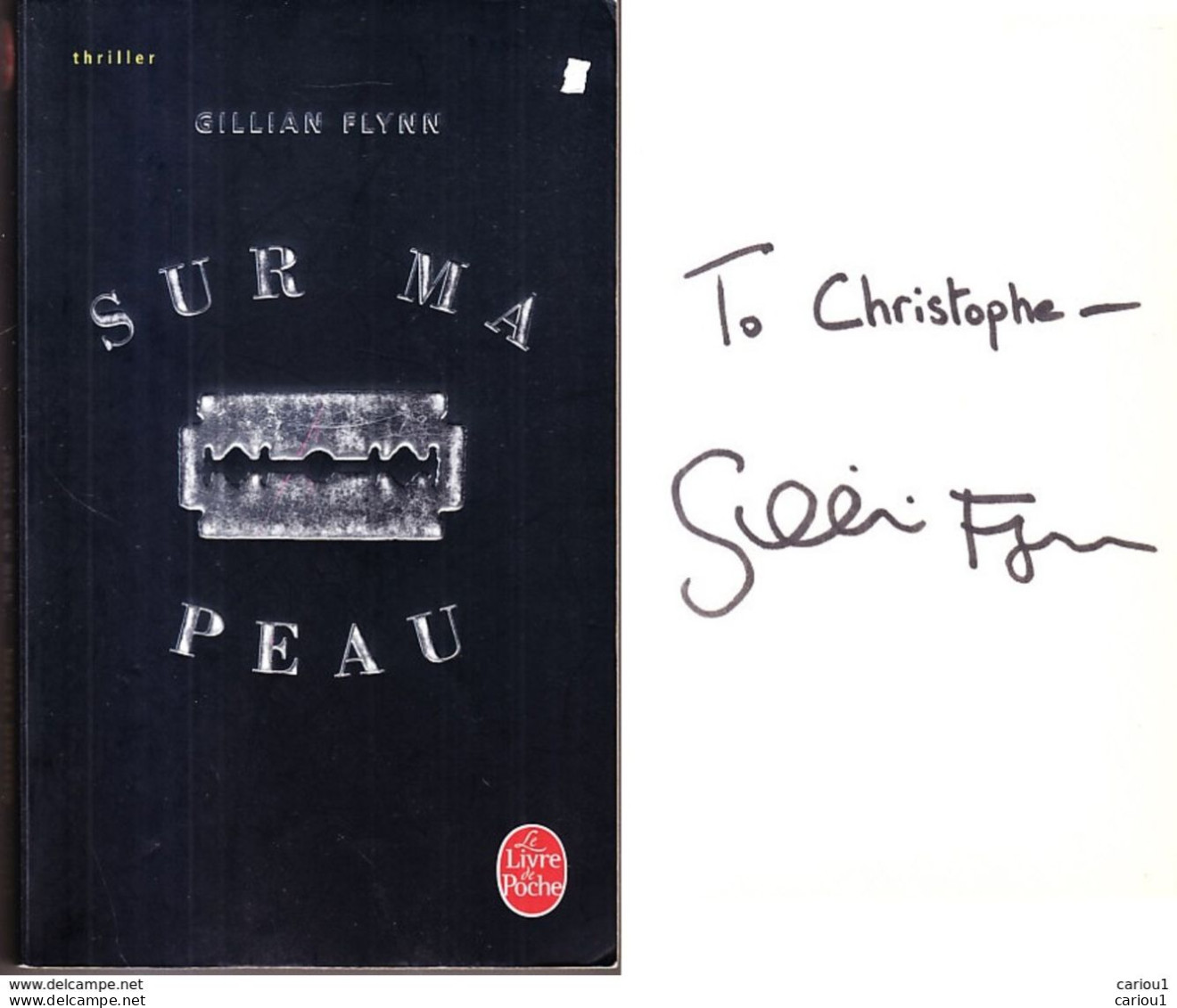 C1   Gillian FLYNN - SUR MA PEAU Envoi DEDICACE Signed PORT INCLUS FRANCE - Autographed