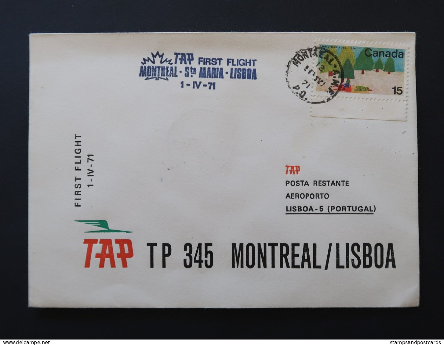 Portugal Premier Vol TAP Montreal Canada Santa Maria Açores Lisboa Lisbonne 1971 First Flight Montreal Azores Lisbon - Lettres & Documents