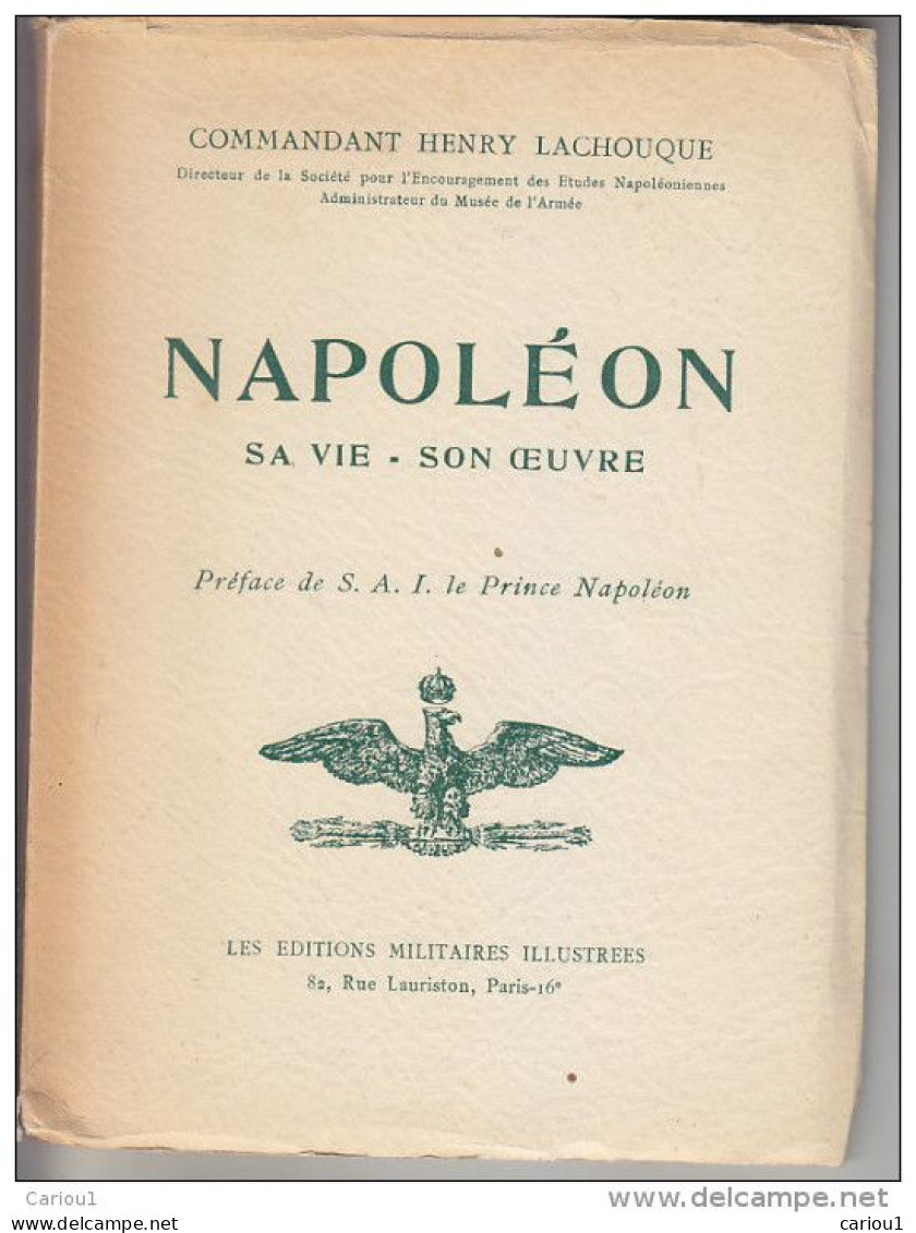C1 Lachouque NAPOLEON SA VIE SON OEUVRE Editions Militaires Illustrees 1950 - Französisch