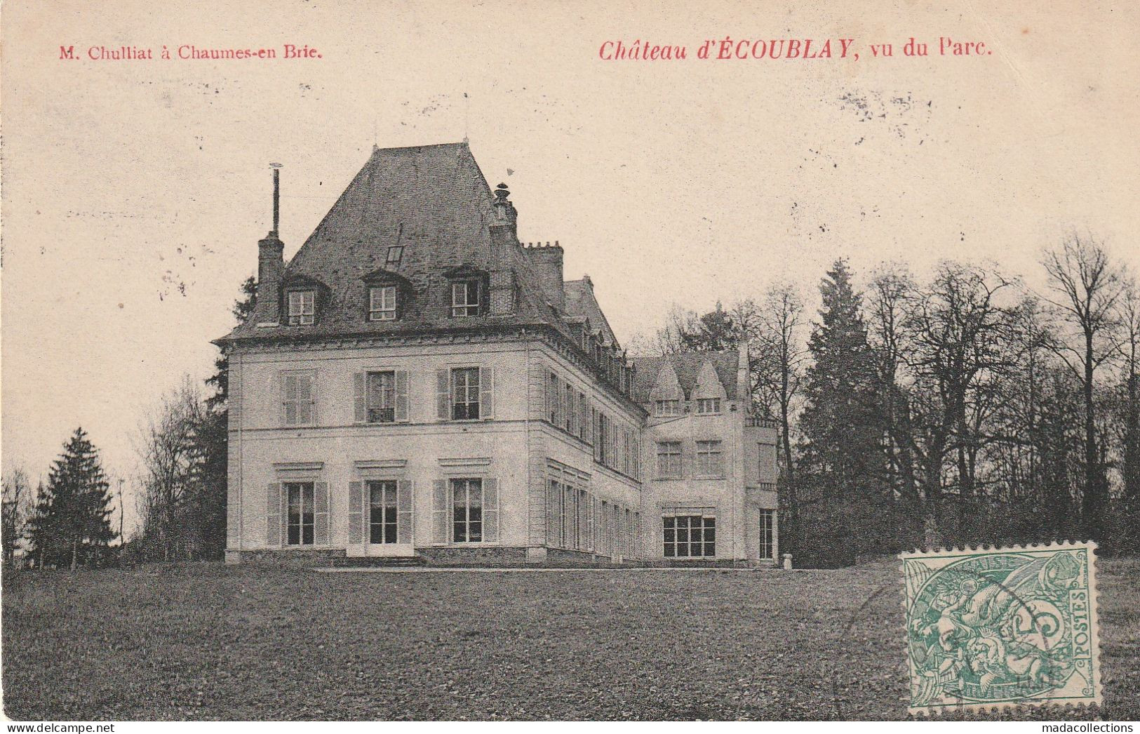 Fontenay Tresigny (77 - Seine Et Marne)  Le Château D'Ecoublay - Fontenay Tresigny