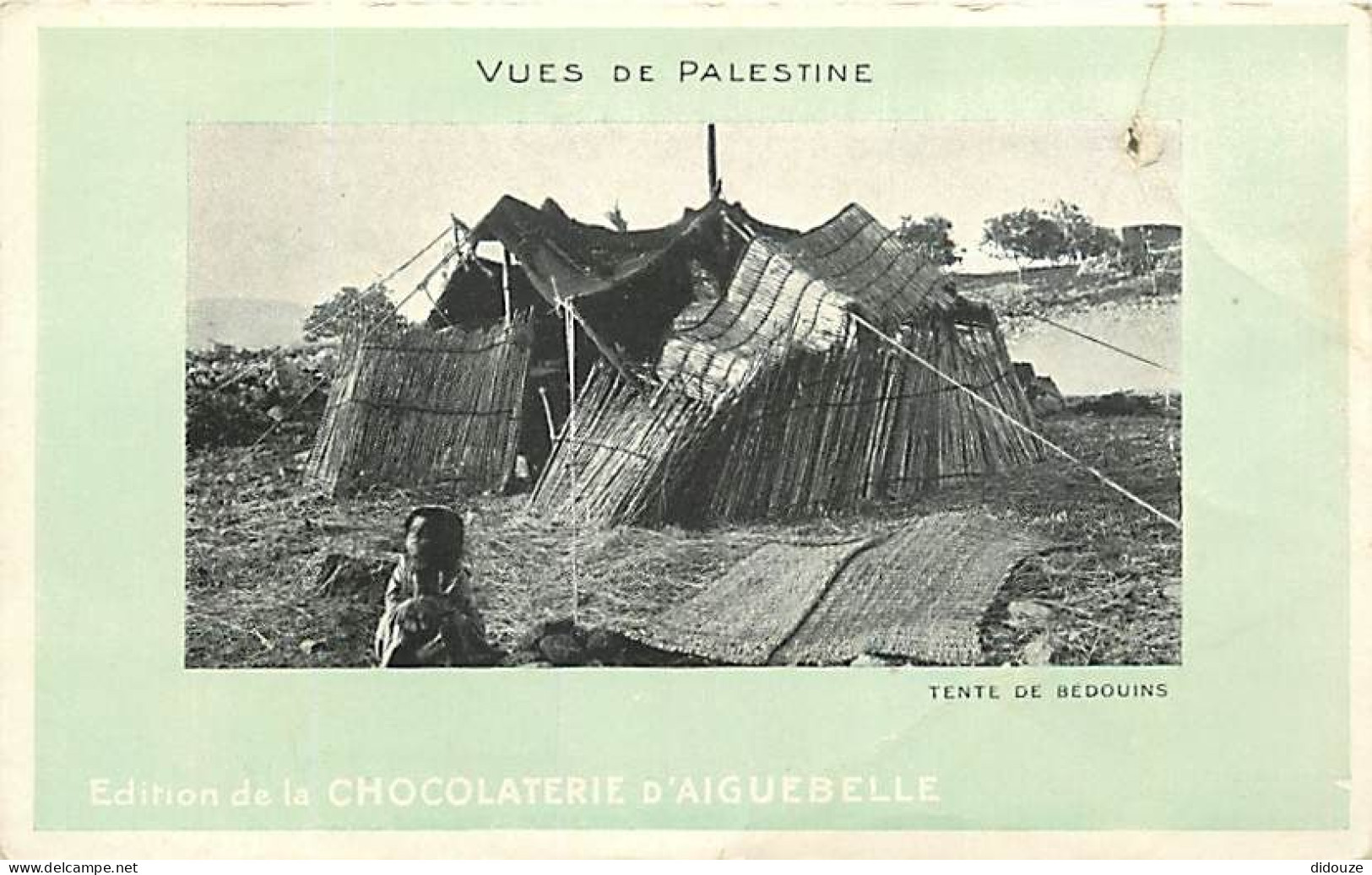 Israel - Vues De Palestine - Edition De La Chocolaterie D'Aiguebelle - Tente De Bédouins - Etat Arrachée Sur 15 Mm En Ha - Israel