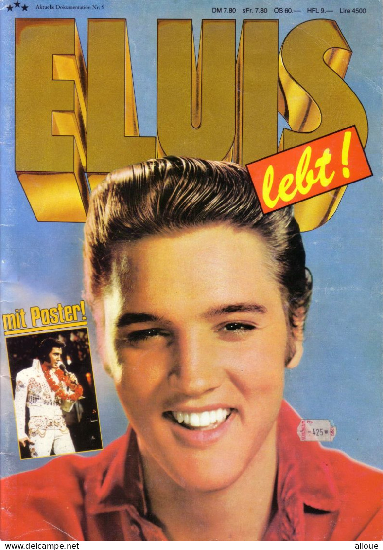 ELVIS LEBT ! (ELVIS PRESLEY DES VIES) - 36 Pages + Double POSTER (MAGAZINE ALLEMAND) - Musique