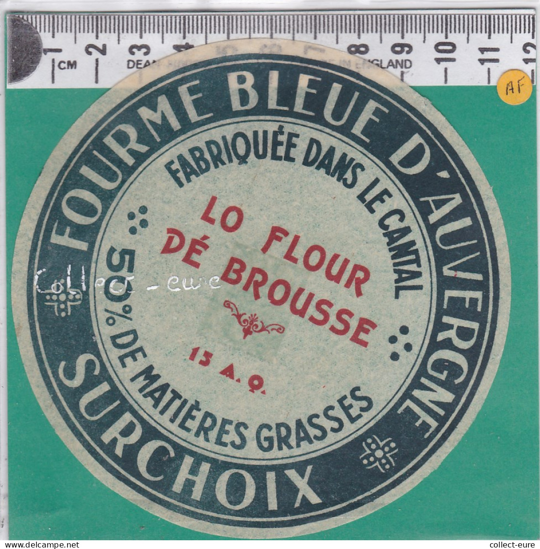 C896 FROMAGE FOURME BLEUE D AUVERGNE LO FLOUR DE BROUSSE CANTAL  - Formaggio