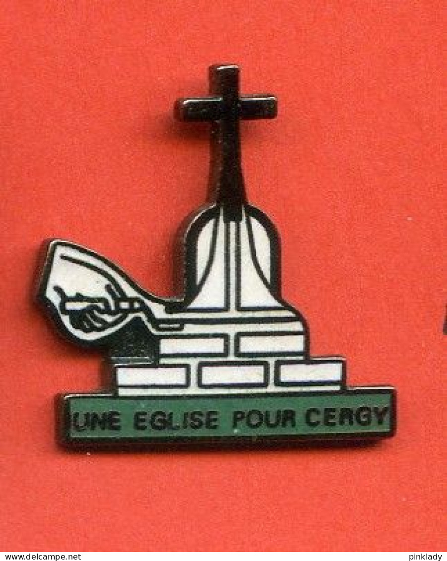 Rare Pins Une Eglise Pour Cergy Egf B815 - Steden
