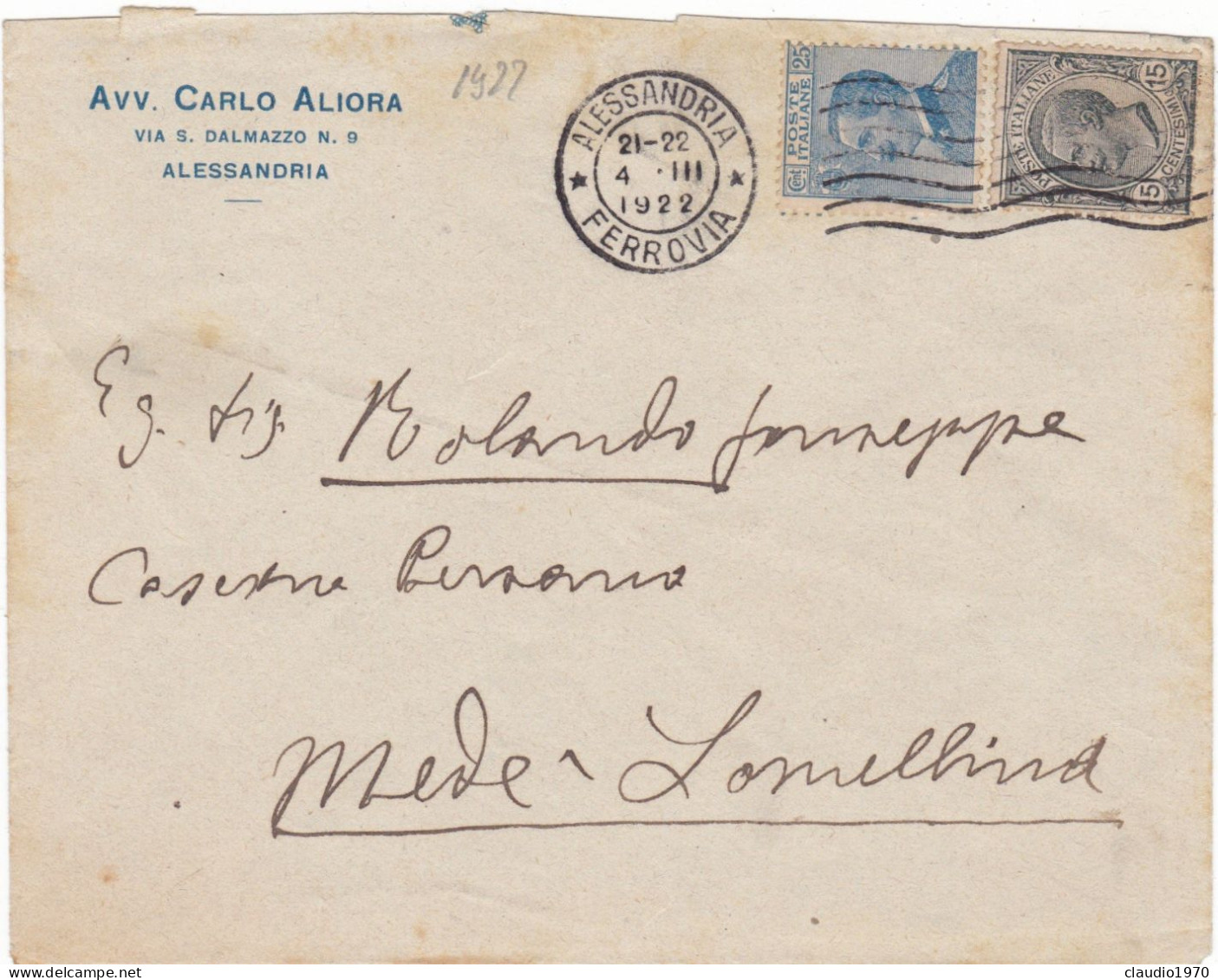 REGNO - ITALIA - ALESSANDRIA -  BUSTA - AVV. CARLO ALIORA -  VIAGGIATA  PER MEDE (PV) 1922 - Marcophilie