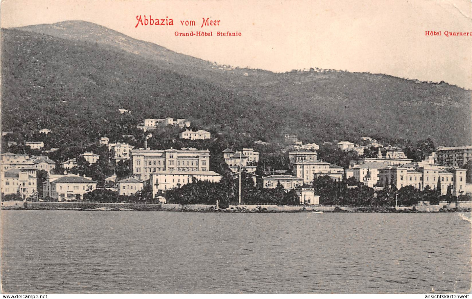 Abbazia - Blick Vom Meer Grand-Hôtel Stefanie Und Hôtel Quarnerc Gl1924 #165.439 - Croatie