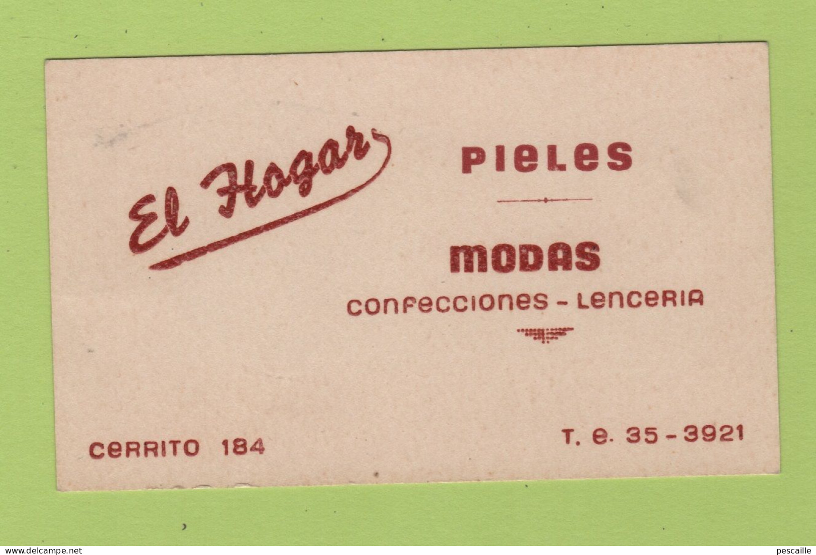 CARTE COMMERCIALE A LOCALISER EL HOGAR - PIELES / MODAS CONFECCIONES LENCERIA / CERRITO 184 / T.E. 35-3921 - Cartes De Visite
