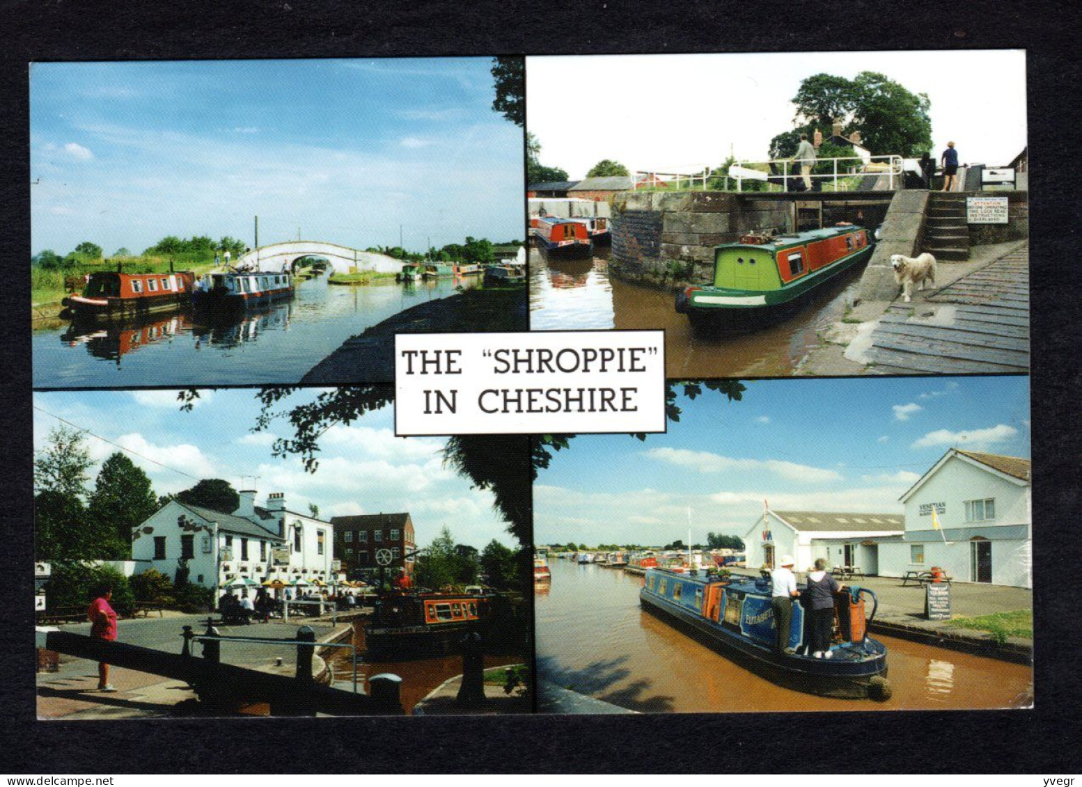 Angleterre - The SHROPPIE In Cheshire- Nantwich, The Shroppie Fly Audlem, Bunbury Locks, Venetian Marina Cholmondeston - Other & Unclassified