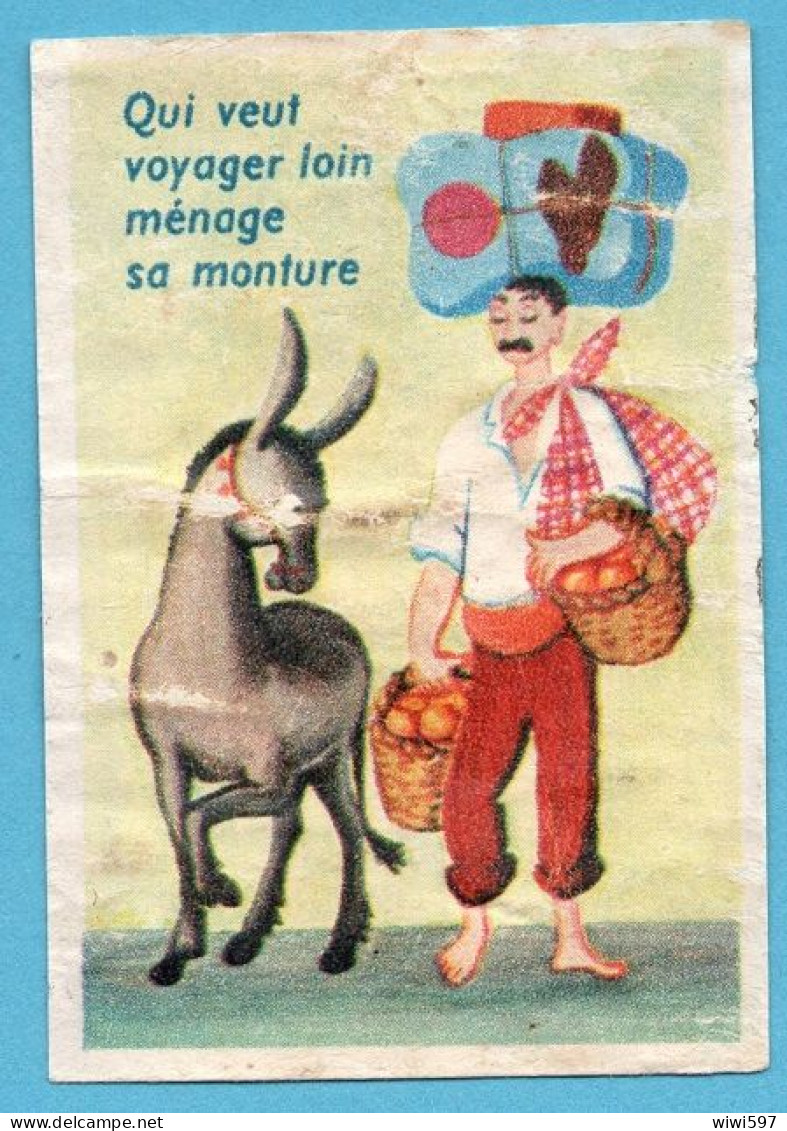 ÉTIQUETTE DE BOITE D'ALLUMETTES - PROVERBES - QUI VEUT VOYAGER LOIN MÉNAGE SA MONTURE - Matchbox Labels