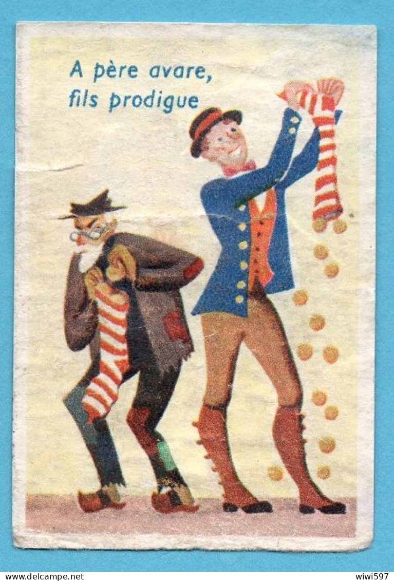 ÉTIQUETTE DE BOITE D'ALLUMETTES - PROVERBES - À PÈRE AVARE, FILS PRODIGUE - Matchbox Labels