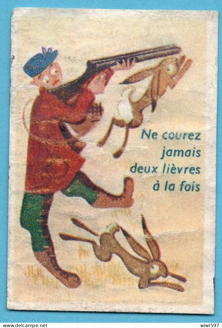 ÉTIQUETTE DE BOITE D'ALLUMETTES - PROVERBES - NE COUREZ JAMAIS DEUX LIÈVRES A LA FOIS - Matchbox Labels