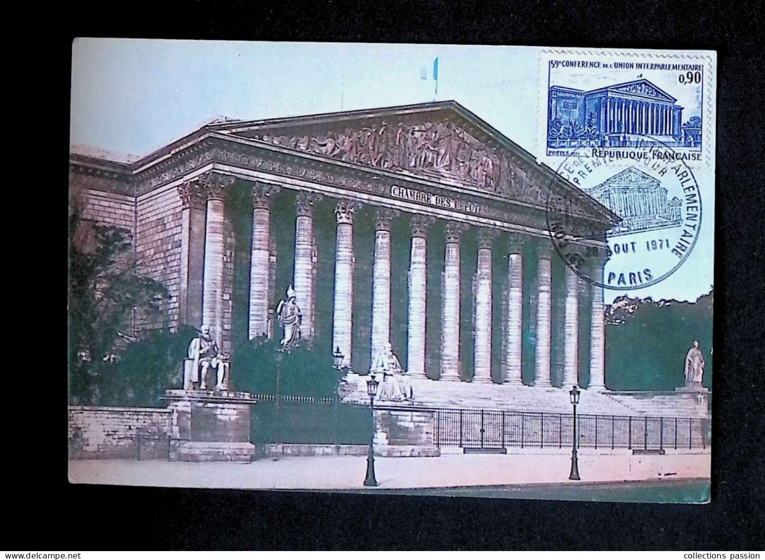 CL, Carte Maximum, Paris, 28 Aout 1971, 59 E Conférence De L'Union Interparlementaire, La Chambre Des Députés, Ed. P.A.C - 1970-1979