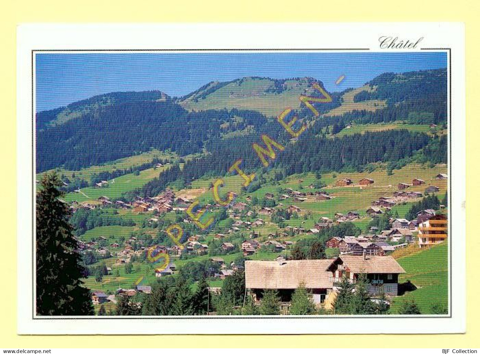 74. CHATEL ET SES CHALETS ET PETIT CHATEL - Châtel