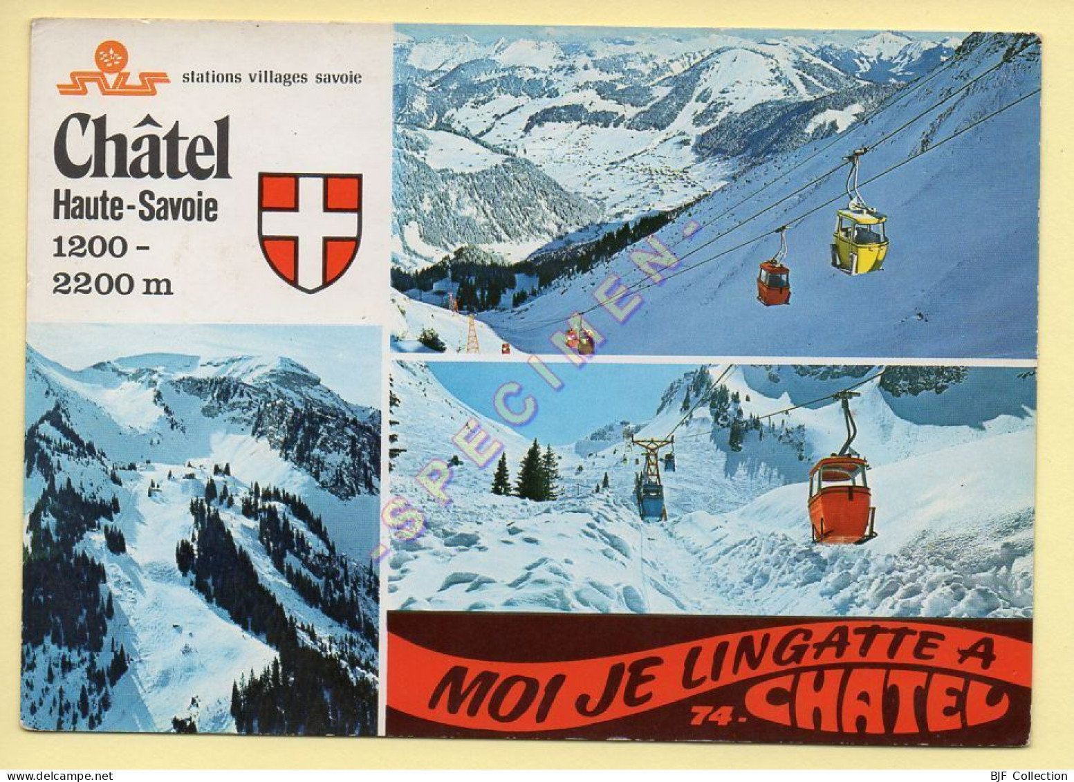 74. CHATEL – Moi Je Lingatte à Chatel - Multivues -Blason (voir Scan Recto/verso) - Châtel