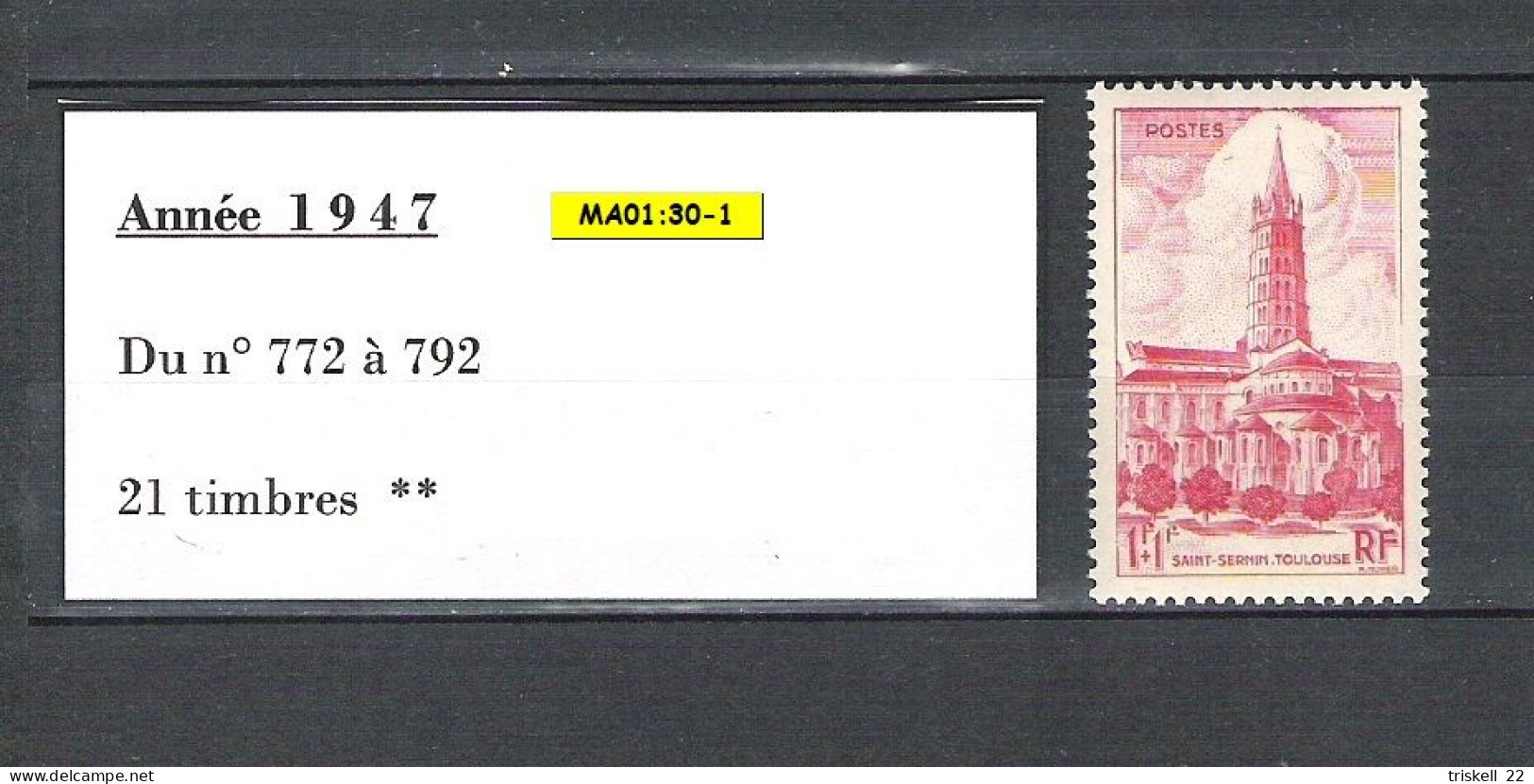 Année 1947 : N° 772 ** à 792 ** = 21 Timbres - 1940-1949