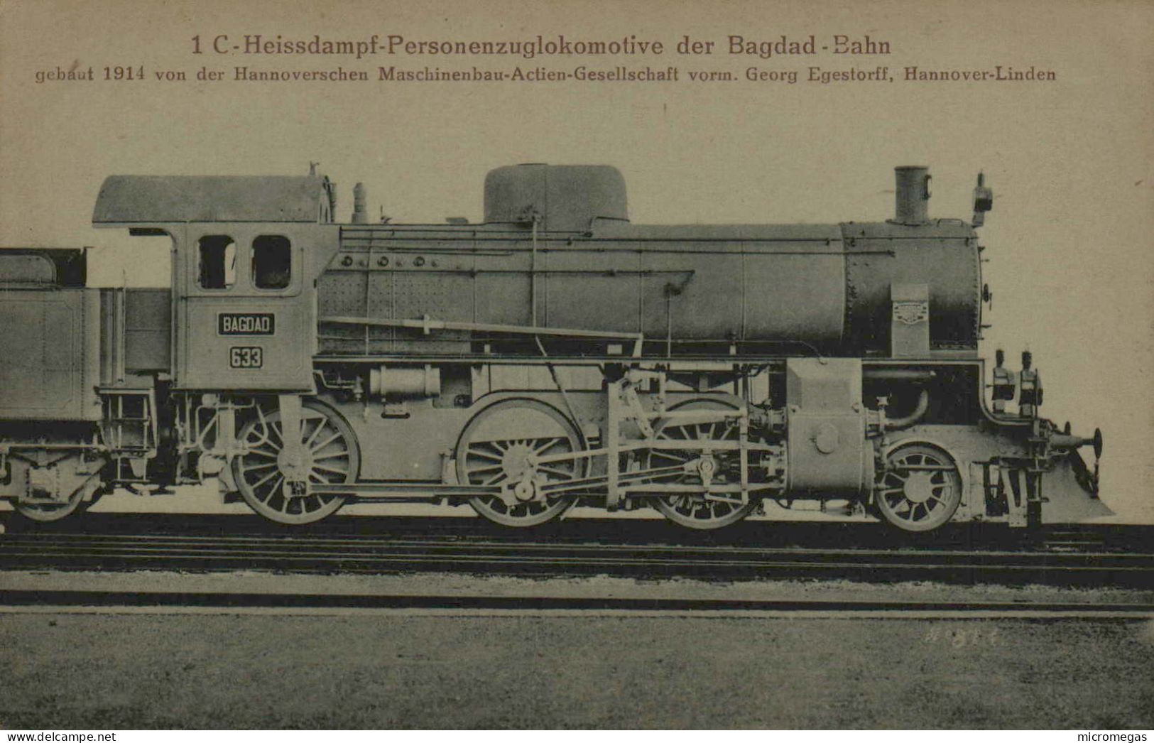 1 C Heissdampf-Personenzuglokomotive Der Bagdad-Bahn - Georg Egestorff, Hannover-Linden - Eisenbahnen