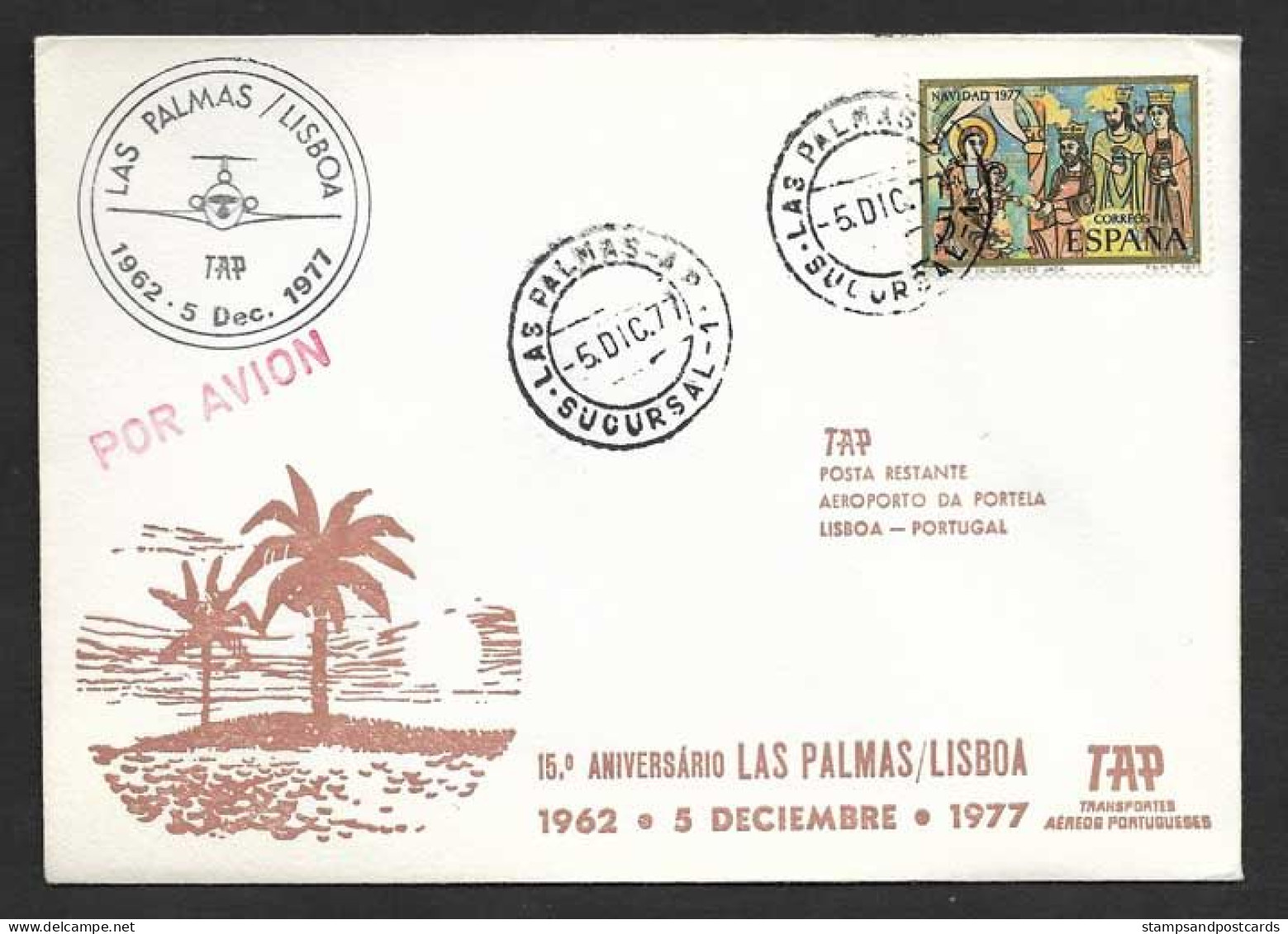 Portugal Espagne 15 Ans Premier Vol TAP Lisbonne Lisboa Las Palmas Canarias España 1977 First Flight Lisbon Canary Spain - Storia Postale