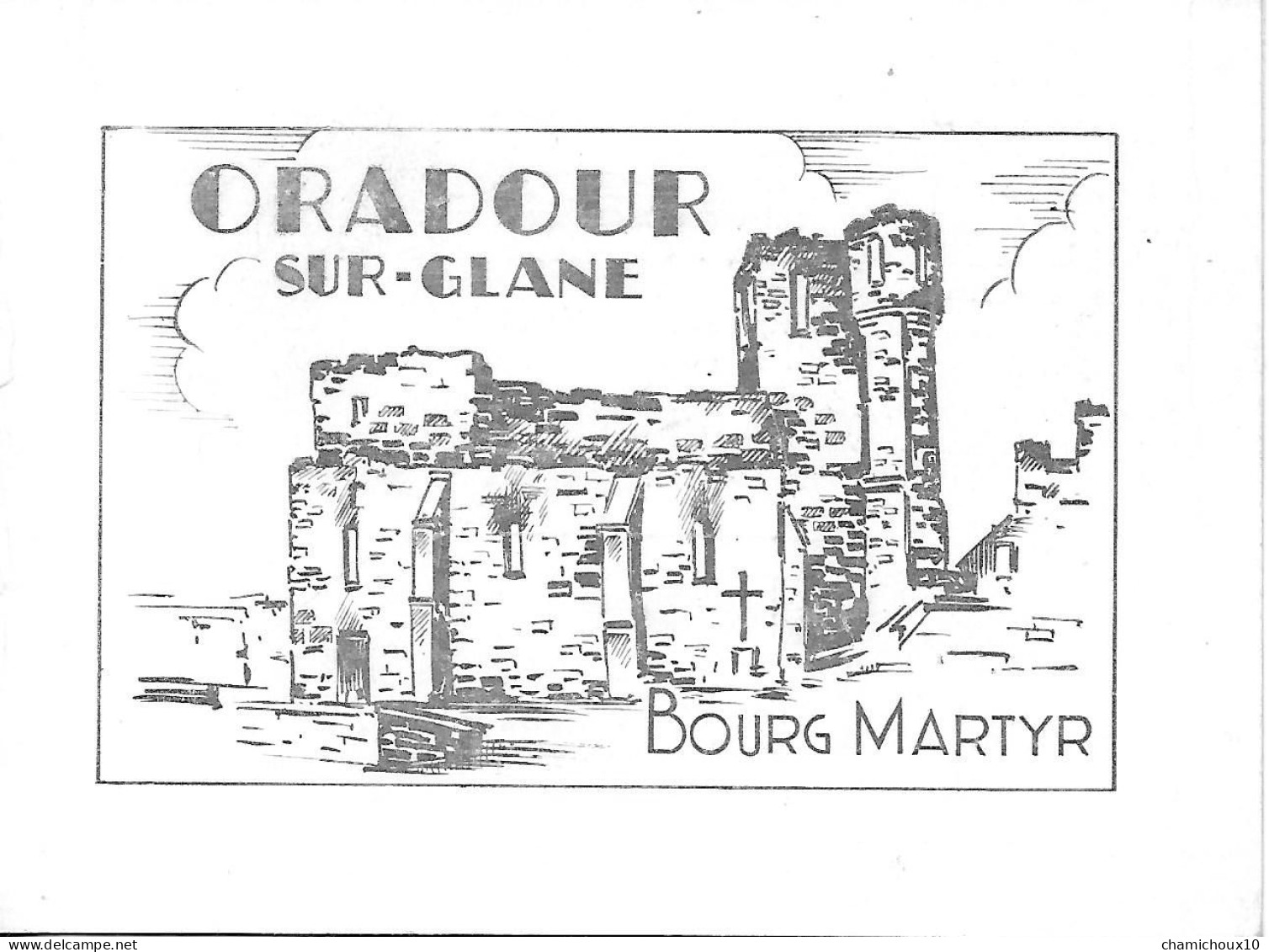 Carnet Souvenir-Oradour-sur-Glane-87-droite:histoire Oradour-gauche- Timbre Et Tampon Souvenir Octobre 1945N° 008103 Dos - Militaria