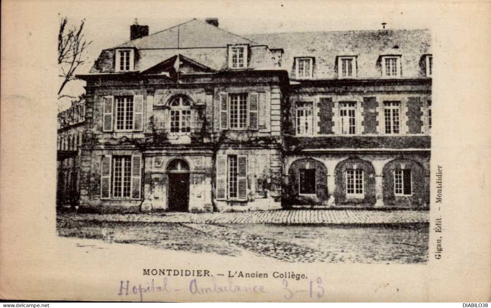 MONTDIDIER    ( SOMME )    L ' ANCIEN COLLEGE - Montdidier