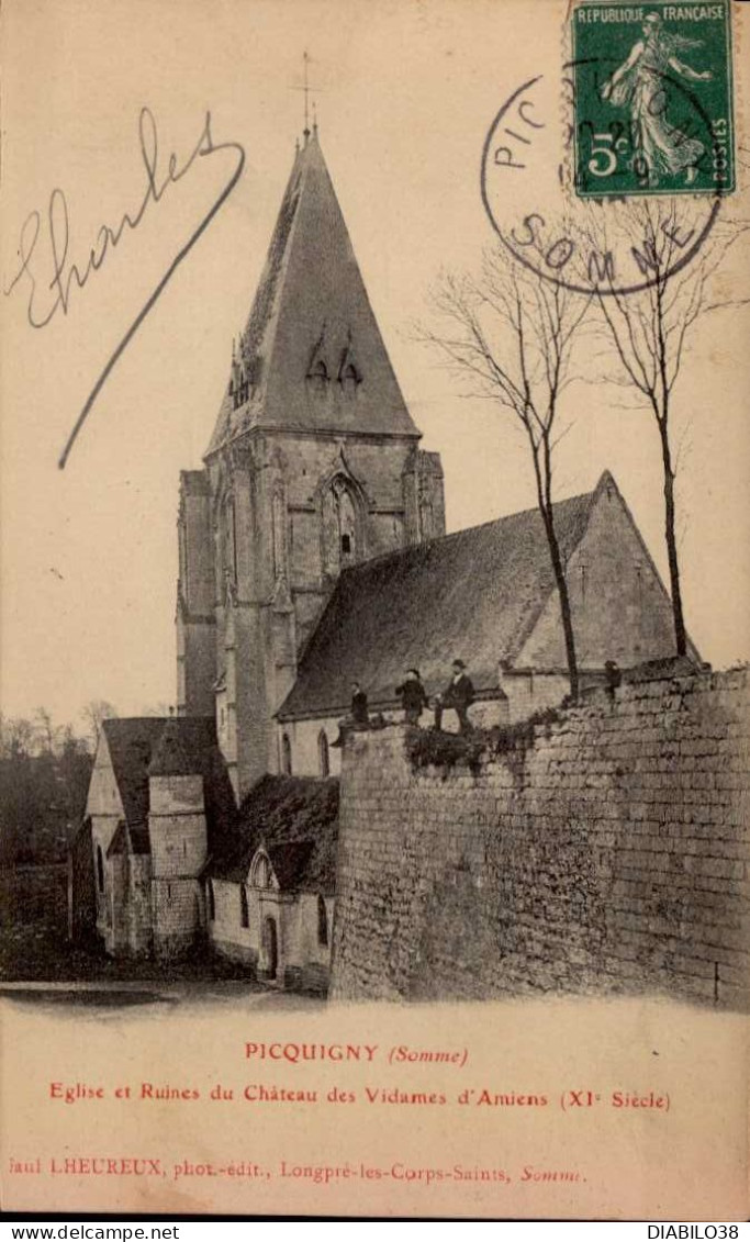 PICQUINY     ( SOMME )    L ' EGLISE ET RUINES DU CHATEAU DES VIDAMES D ' AMIENS - Picquigny