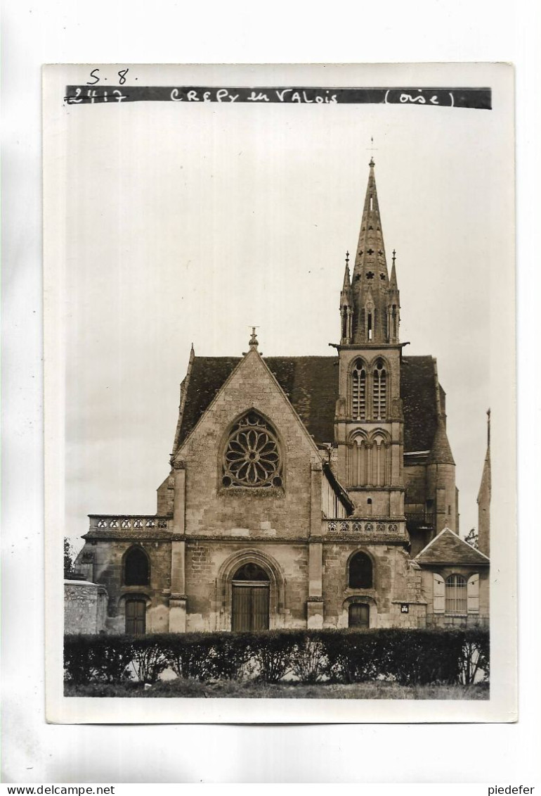 60 - RARE Photo De CREPY- En - VALOIS ( Oise ) " Eglise St-Denis " Cliché Dussol Pour L' édition Par  Lapie - Crepy En Valois