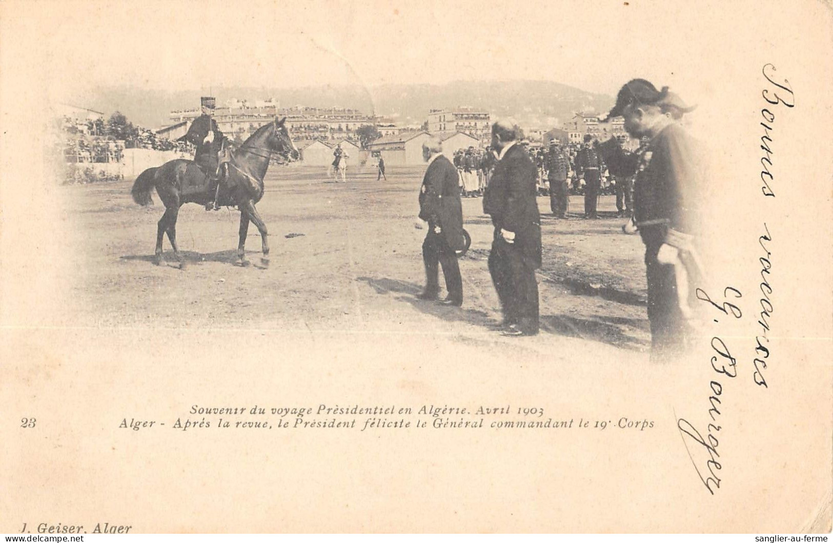 CPA ALGERIE / ALGER SOUVENIR DU VOYAGE PRESIDENTIEL EN ALGERIE 1903 / APRES LA REVUE / LE PRESIDENT FELICITE LE 19e CORP - Alger