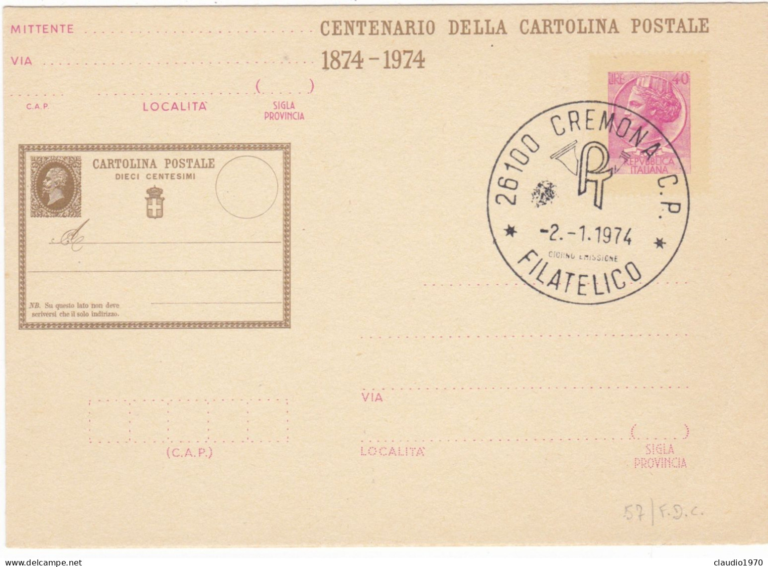 ITALIA  - REPUBBLICA - ANNULLO DI CREMONA -  CENTENARIO DELLA  CARTOLINA POSTALE -1874-974 - - Postwaardestukken