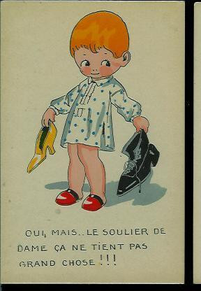 LES JOUETS N°17 OUI MAIS...LE SOULIER DE DAME CA NE TIENT PAS GRAND CHOSE !!format 9x14cm 15 Carte Differente Colorisé - Games & Toys