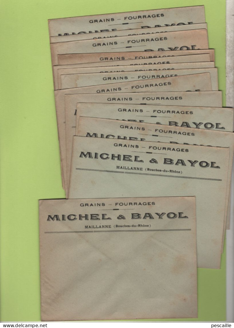 13 ENVELOPPES ANCIENNES VIDES GRAINS FOURRAGES MICHEL & BAYOL à MAILLANNE ( BOUCHES DU RHONE ) - Publicités