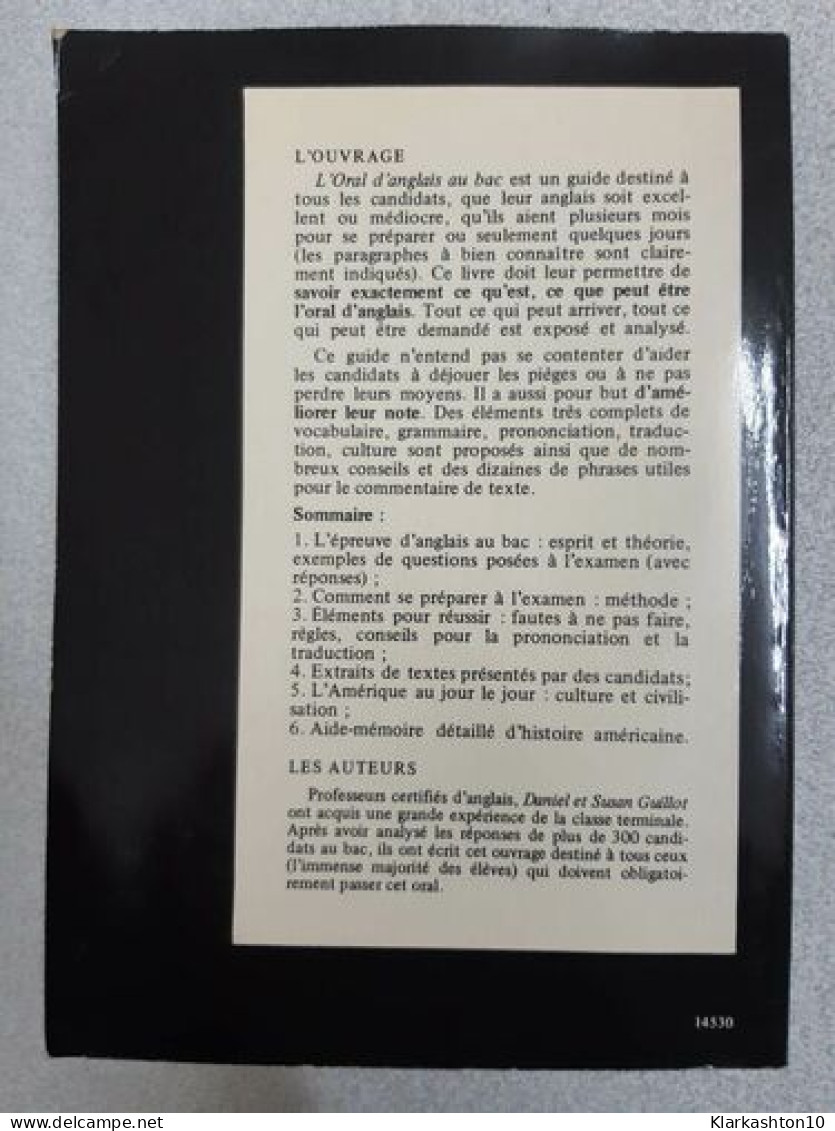 L'oral D'anglais Au Bac - Ce Qu'il Faut Savoir Pour Réussir - Sonstige & Ohne Zuordnung