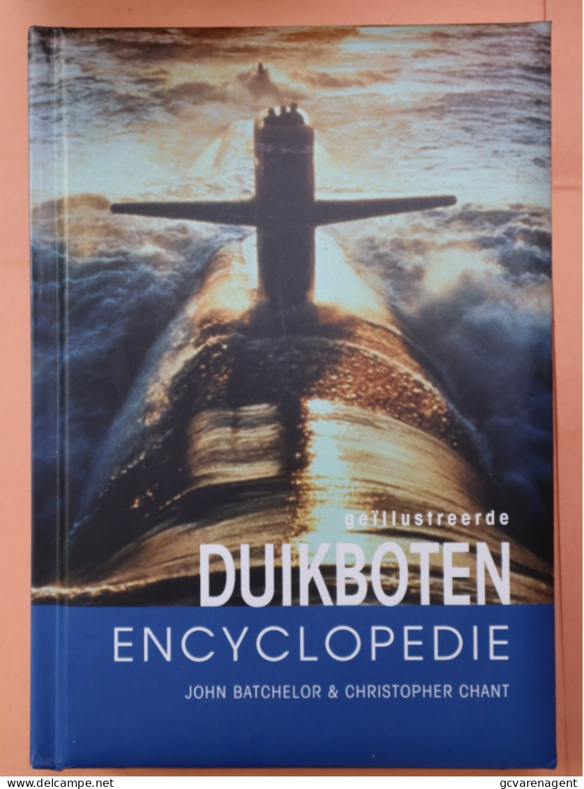 GEÏLLUSTREEDE DUIKBOTEN ENCYCLOPEDIE  2008 - ALS NIEUW - 363  BLZ -  25 X 18 X 3 CM ZIE AFBEELDINGEN - Geschiedenis