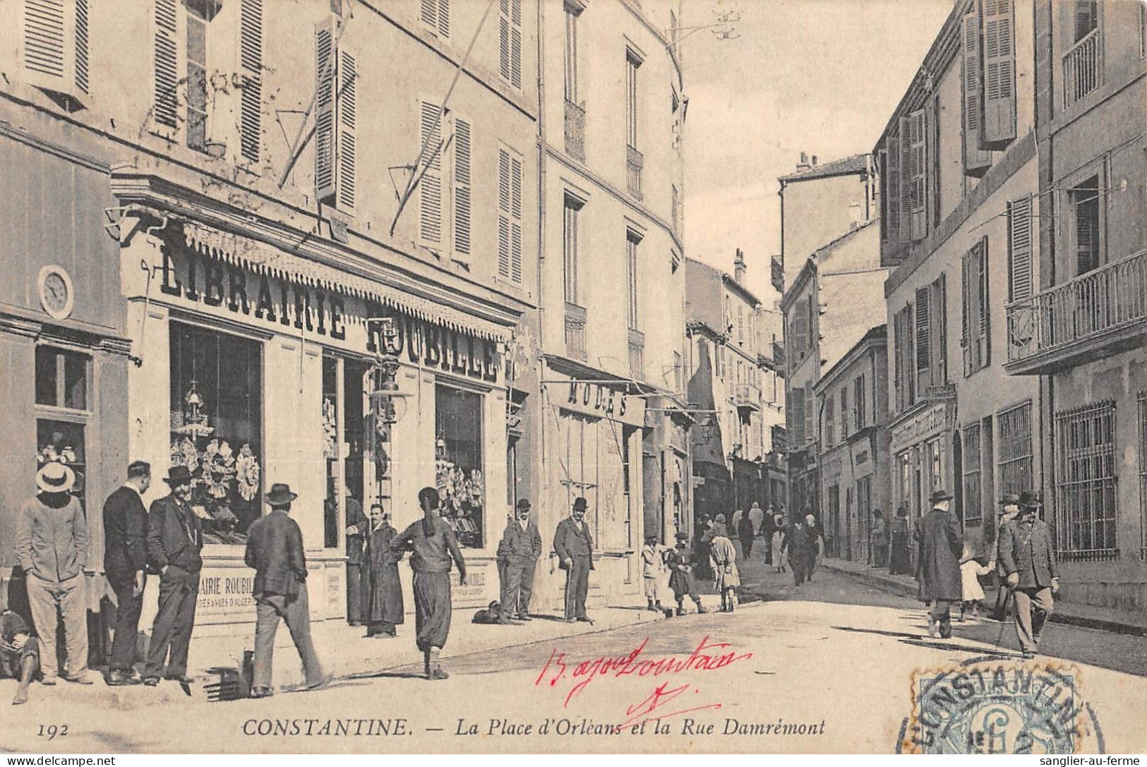 CPA ALGERIE / CONSTANTINE / LA PLACE D'ORLEANS ET LA RUE DAMREMONT / LIBRAIRIE ROUBILLE - Konstantinopel