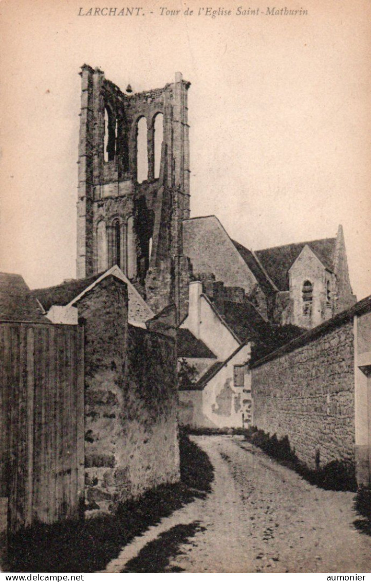 LARCHANT ( 77 ) - Tour De L'Eglise Saint-Mathurin - Larchant