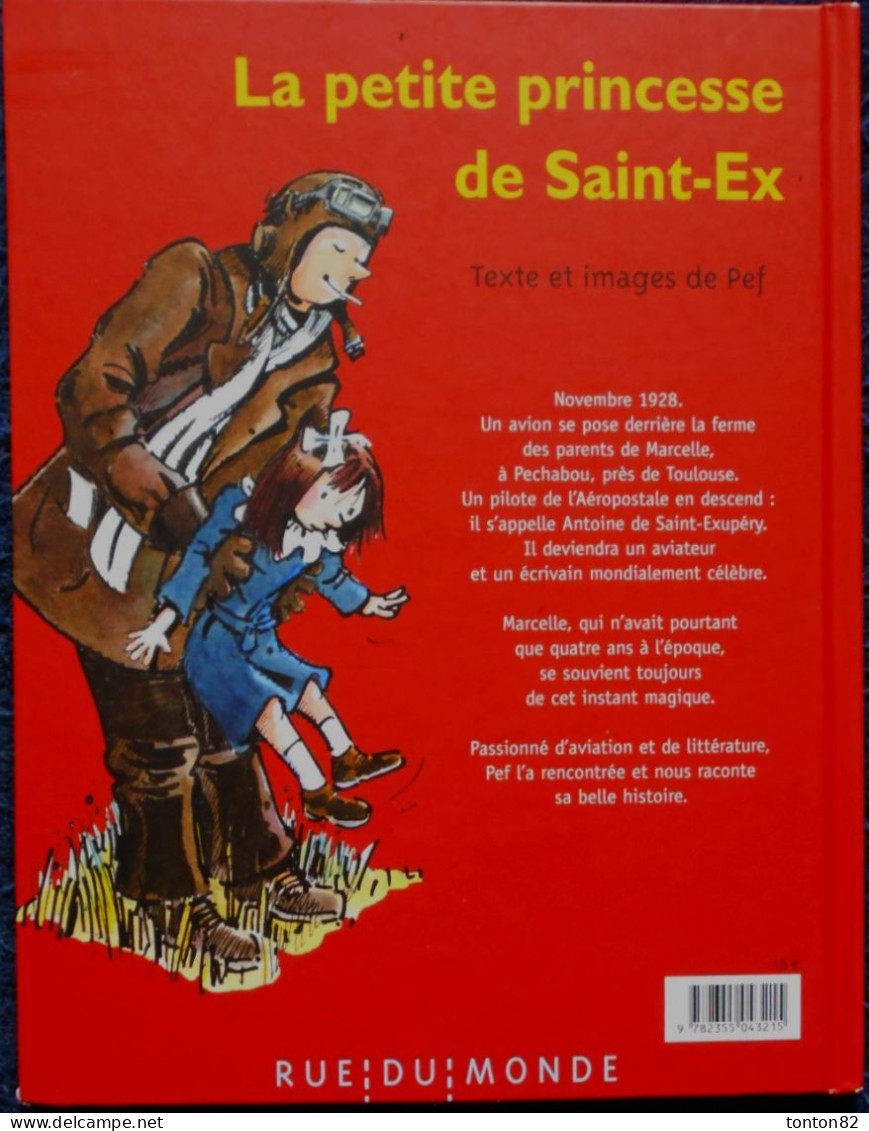 Pef - La Petite Princesse De SAINT-EX Éditions Rue Du Monde - ( E.O Juin 2014 ) . - Other & Unclassified
