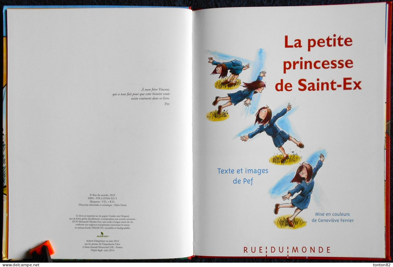 Pef - La Petite Princesse De SAINT-EX Éditions Rue Du Monde - ( E.O Juin 2014 ) . - Sonstige & Ohne Zuordnung