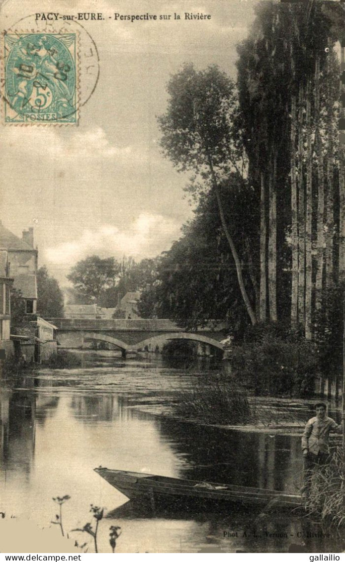 PACY SUR EURE PERSPECTIVE SUR LA RIVIERE - Pacy-sur-Eure