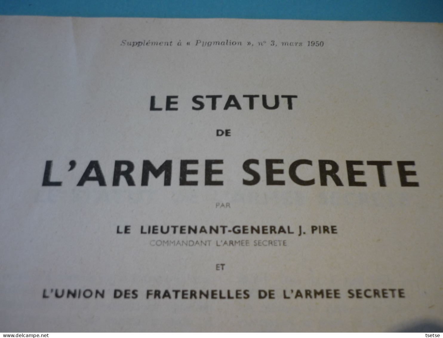 VW 2 - Les Statuts De L'Armée Secrète , Rédigés Par Le Lieutenant-Général J. Pire - Mars 1950 - Documents Historiques