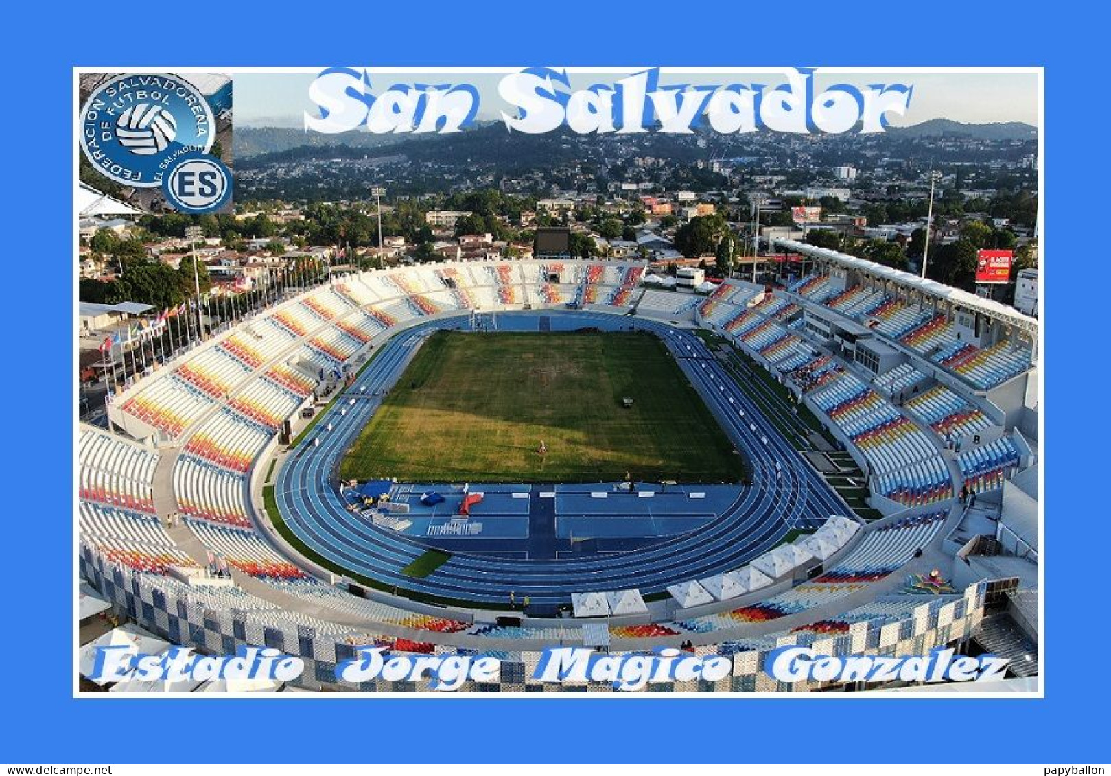 CARTE  STADE . SAN  SALVADOR  SALVADOR  ESTADIO JORGES MAGICO GONZALEZ #   CS.2130 - Fussball