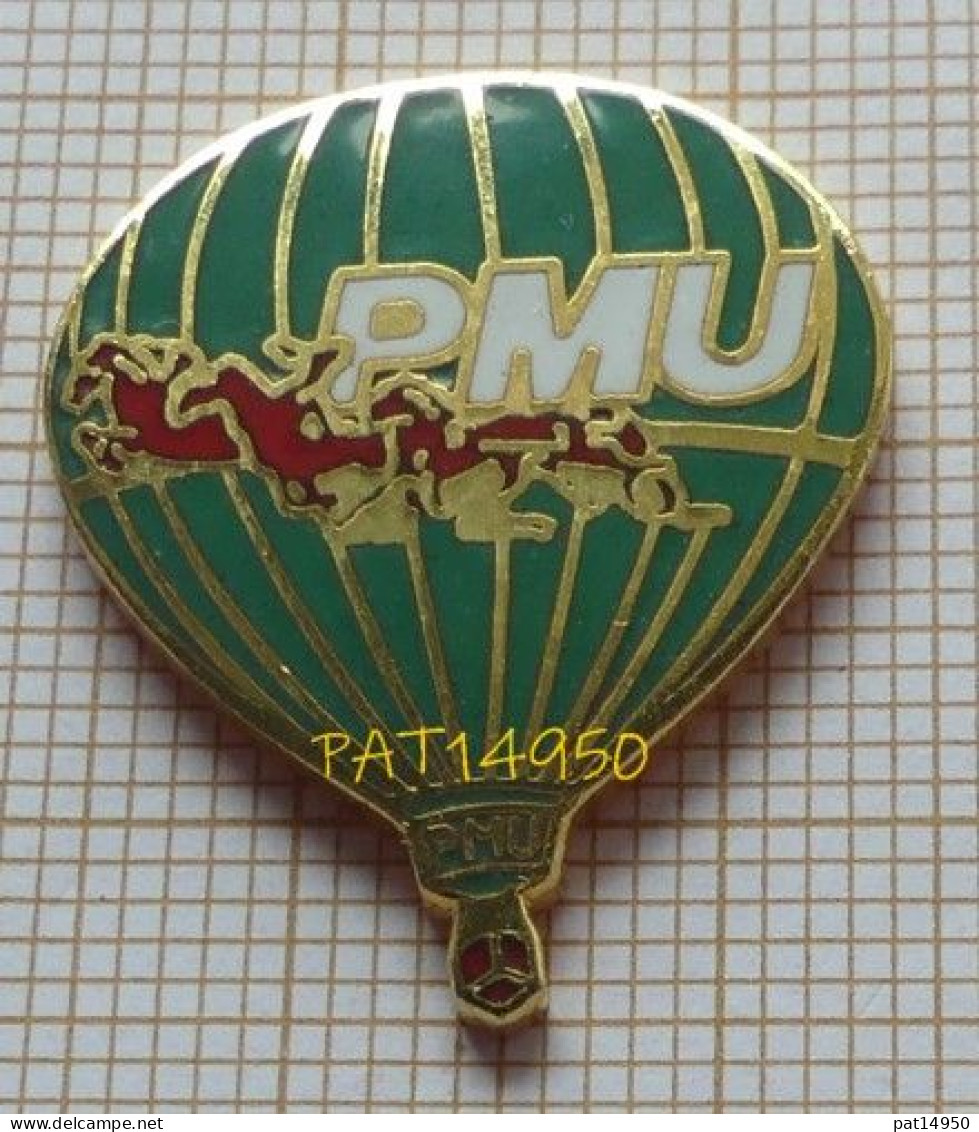 PAT14950 MONTGOLFIERE PMU En Version EGF - Fesselballons