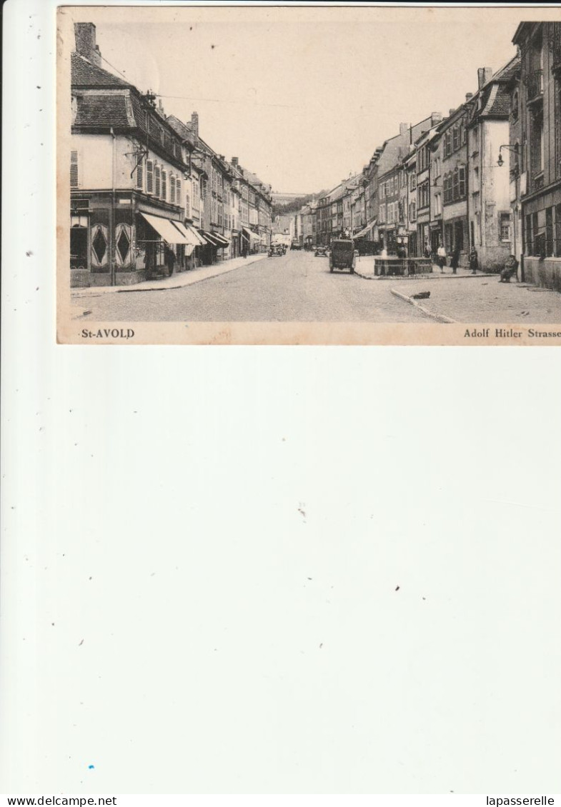 57- St Avold 1941 - Adolf Hitler Strasse - Saint-Avold