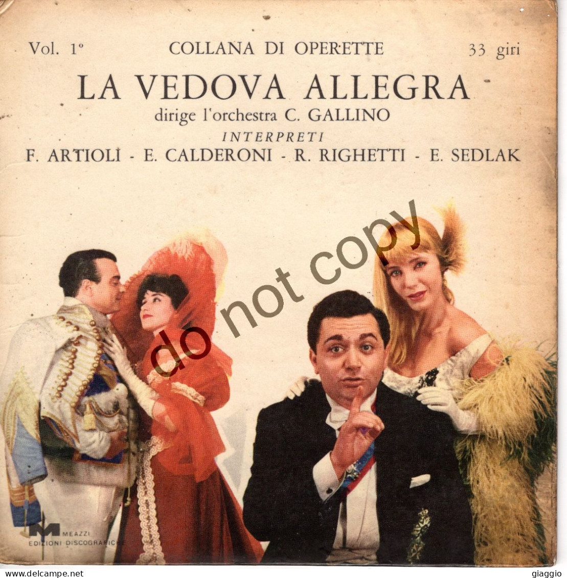 °°° 701) 45 GIRI - C. GALLINO - LA VEDOVA ALLEGRA - OPERETTE VOL.1 °°° - Otros - Canción Italiana