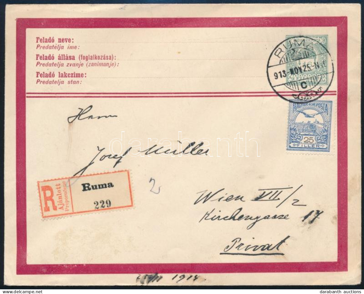 1913 16f Kétnyelvű Ajánlott Díjjegyes Boríték 25f Díjkiegészítéssel "RUMA" - Wien - Autres & Non Classés