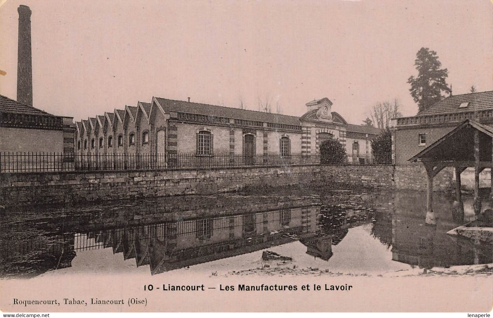 D4299 Liancourt Les Manufactures Et Le Lavoir - Liancourt