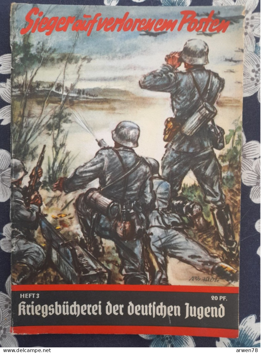 WW II KRIEGSBUCHEREI DER DEUTSCHEN JUGEND VICTOIRE SUR UNE CAUSE PERDUE - 5. Zeit Der Weltkriege