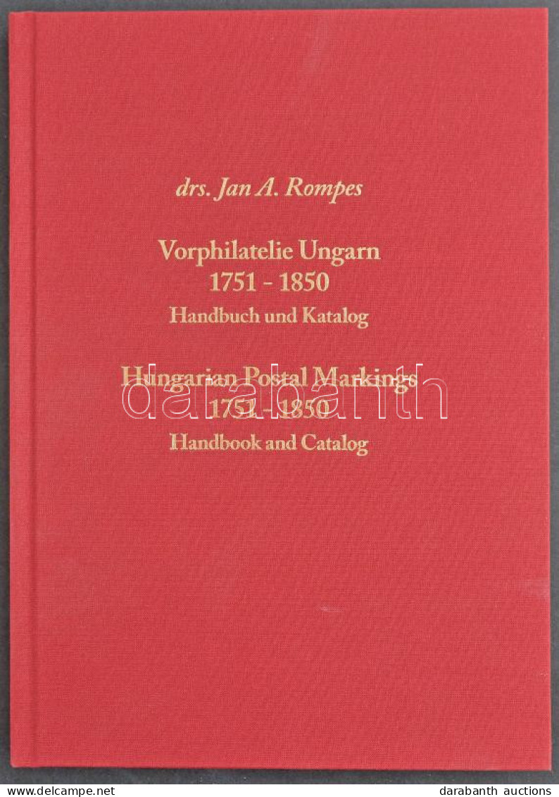 Rompes: Hungarian Postal Markings 1751-1850 Handbook And Catalog (2020) / Magyar Bélyeg Előtti Levelek Katalógus és Kézi - Andere & Zonder Classificatie